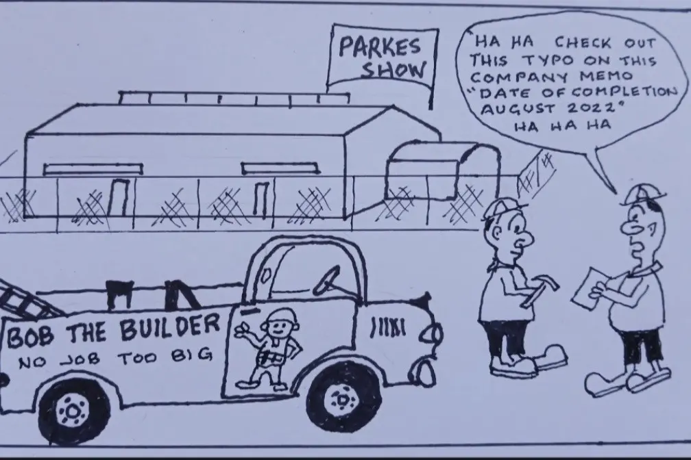 <p>Cartoon by Parkes resident Kim Chambers of his light-hearted look at the pavilion progress.</p>\\n